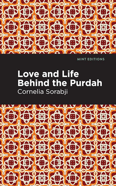Book cover image for Love and Life Behind the Purdah ISBN: 9781513206479